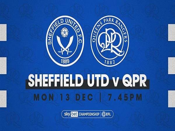 Tip kèo Sheffield Utd vs QPR – 02h45 14/12, Hạng nhất Anh
