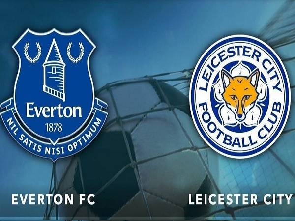 Tip kèo Everton vs Leicester – 01h45 21/04, Ngoại hạng Anh