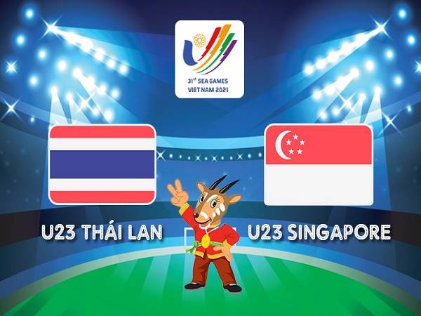 Tip kèo U23 Thái Lan vs U23 Singapore – 19h00 09/05, SEA Games 31