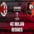 Nhận định AC Milan vs Rennes